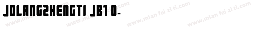 JDLANGZHENGTI JB1 0字体转换